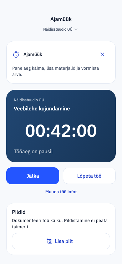 Päris äpi ajamüük: tööaja taimer, paus, lõpetamine ja piltide lisamine